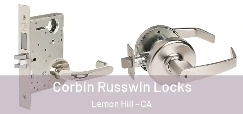  Corbin Russwin Locks Lemon Hill - CA