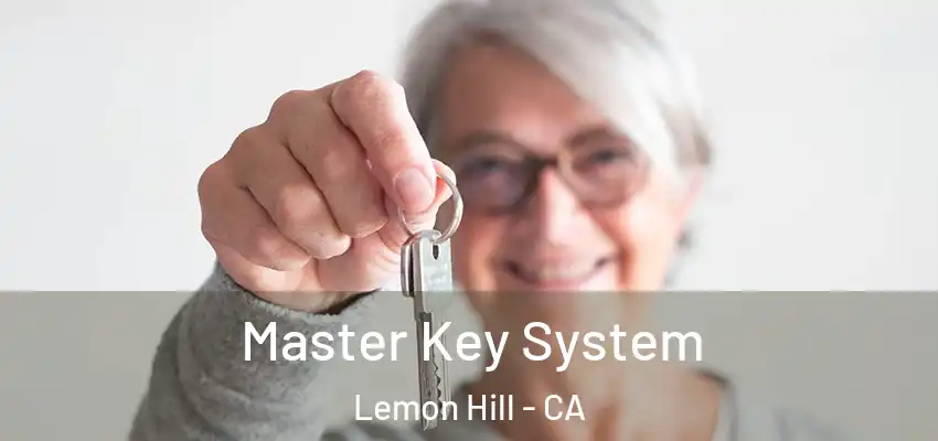  Master Key System Lemon Hill - CA